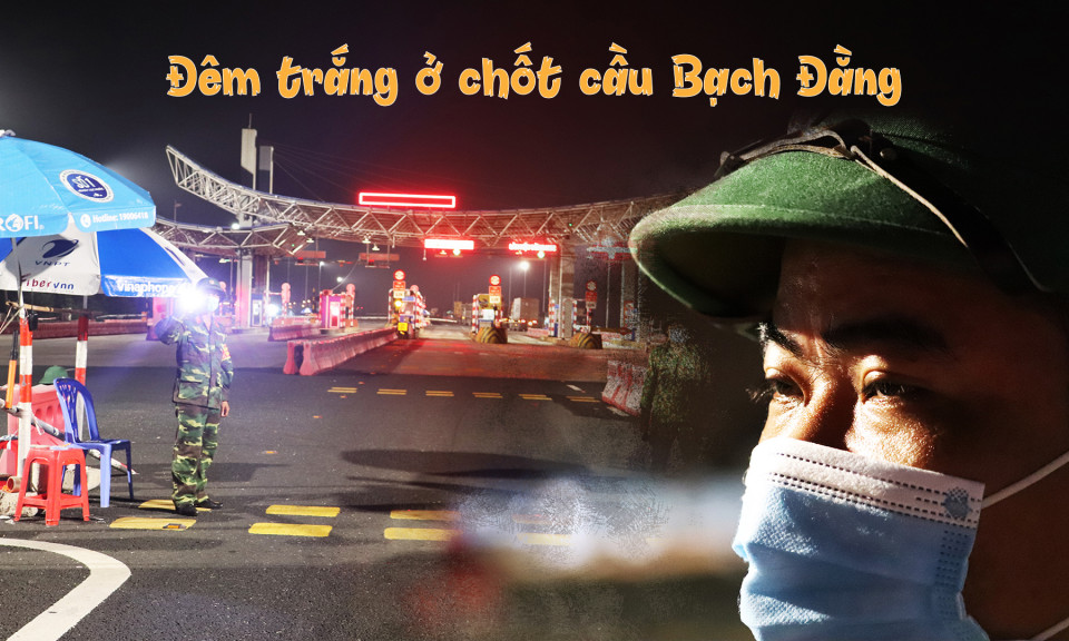 Đêm trắng ở chốt cầu Bạch Đằng