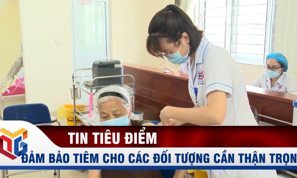 Đảm bảo an toàn cho các trường hợp chỉ định tiêm tại bệnh viện, cơ sở y tế