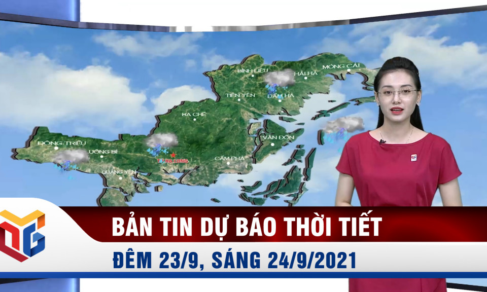 Dự báo thời tiết đêm 23/9, ngày 24/9/2021