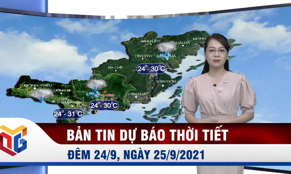 Dự báo thời tiết đêm 24, ngày 25/9/2021