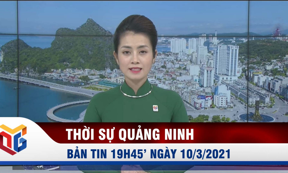 Bản tin thời sự 19h45' ngày 03/10/2021