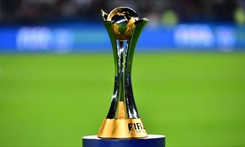 FIFA cân nhắc hoãn Club World Cup đến năm 2022