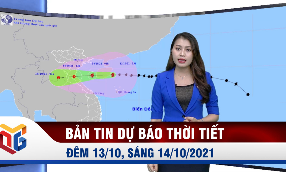 Bản tin Dự báo thời tiết đêm 13/10, sáng 14/10/2021