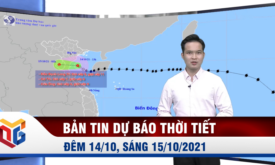 Bản tin Dự báo thời tiết đêm 14/10, sáng 15/10/2021