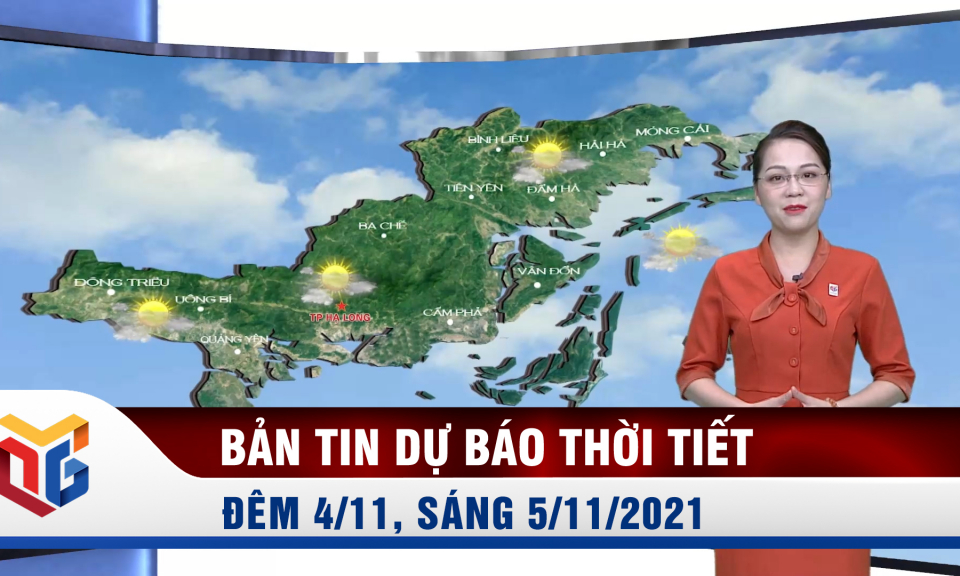 Dự báo thời tiết đêm 4, ngày 5/11/2021