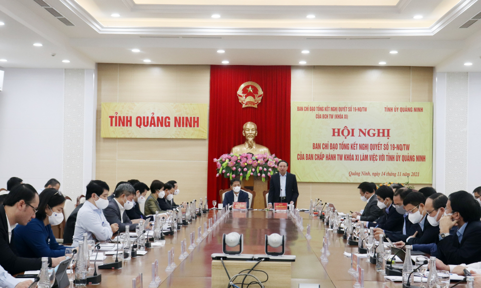 Ban Chỉ đạo Tổng kết Nghị quyết số 19-NQ/TW làm việc với Tỉnh ủy Quảng Ninh