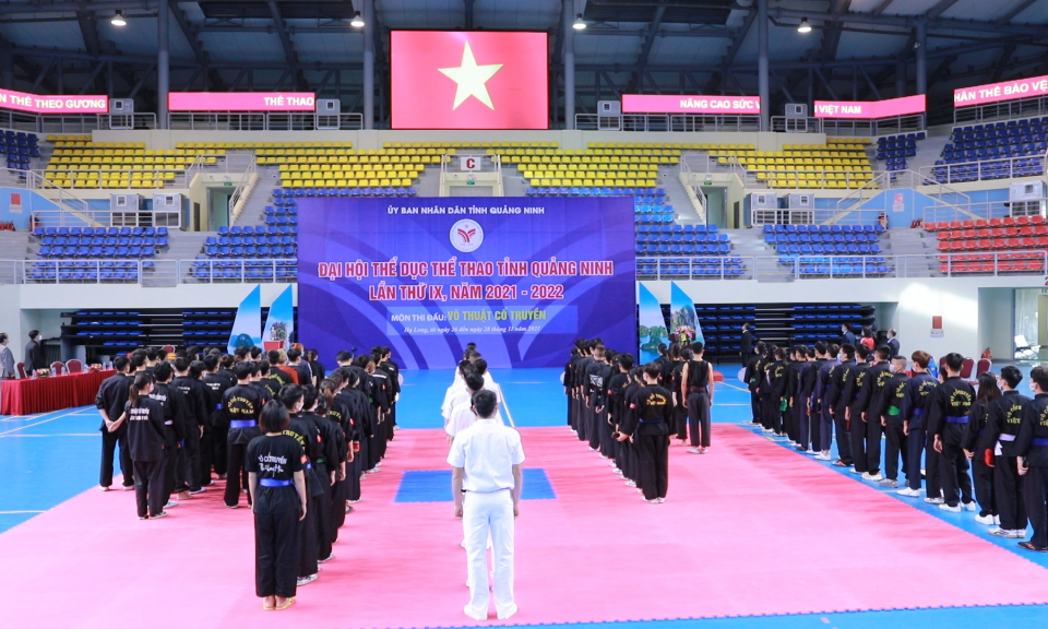 Bế mạc môn Võ thuật cổ truyền - Đại hội TDTT tỉnh Quảng Ninh lần thứ IX năm 2021 – 2022