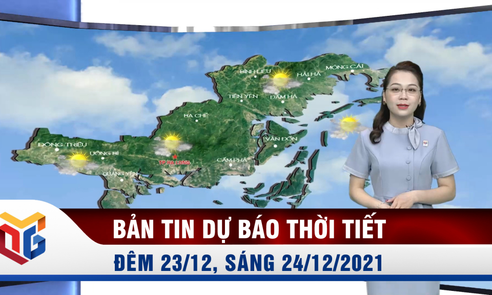 Dự báo thời tiết đêm 23, ngày 24/12/2021