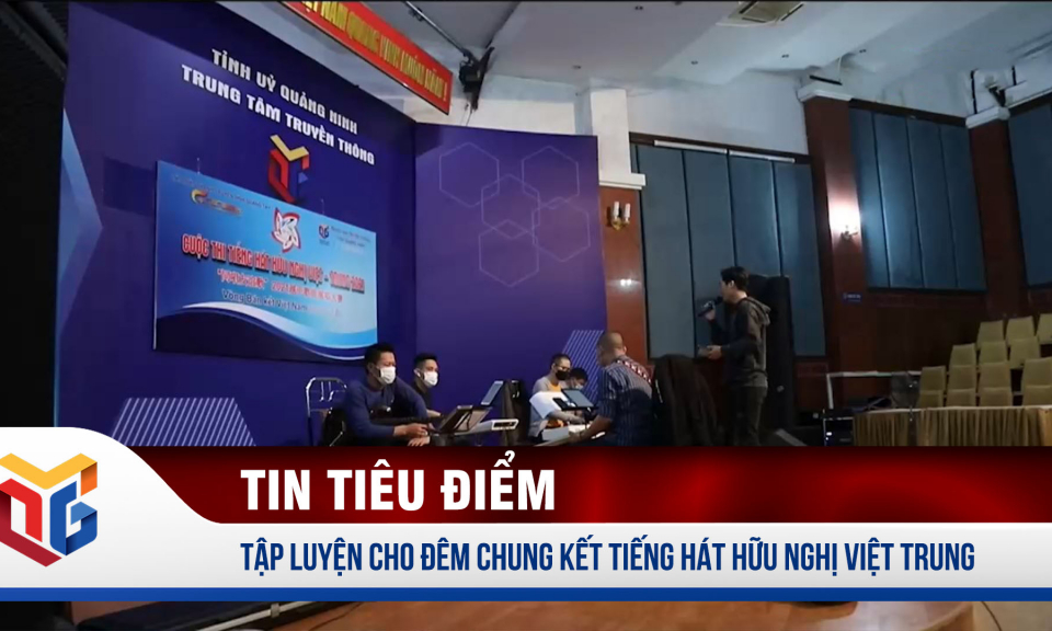 Tập luyện cho vòng chung kết Việt Nam Cuộc thi Tiếng hát hữu nghị Việt - Trung 2021