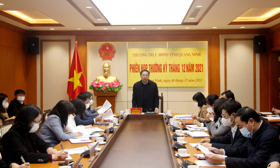 Thường trực HĐND tỉnh họp thường kỳ tháng 12/2021