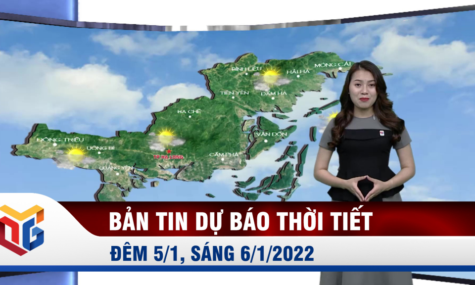 Bản tin dự báo thời tiết đêm 5/1, sáng 6/1/2022