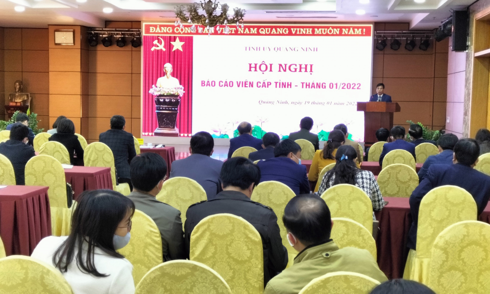 Hội nghị báo cáo viên cấp tỉnh tháng 1/2022