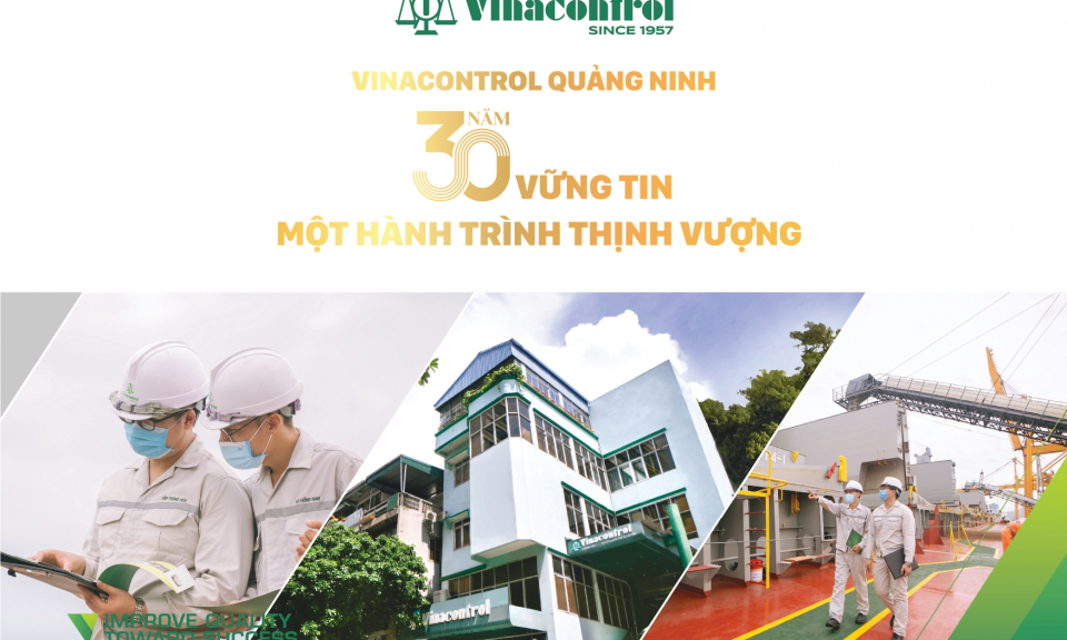 Vinacontrol Quảng Ninh 30 năm - Một hành trình thịnh vượng