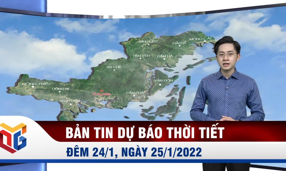 Bản tin dự báo thời tiết đêm 24, ngày 25/1/2021