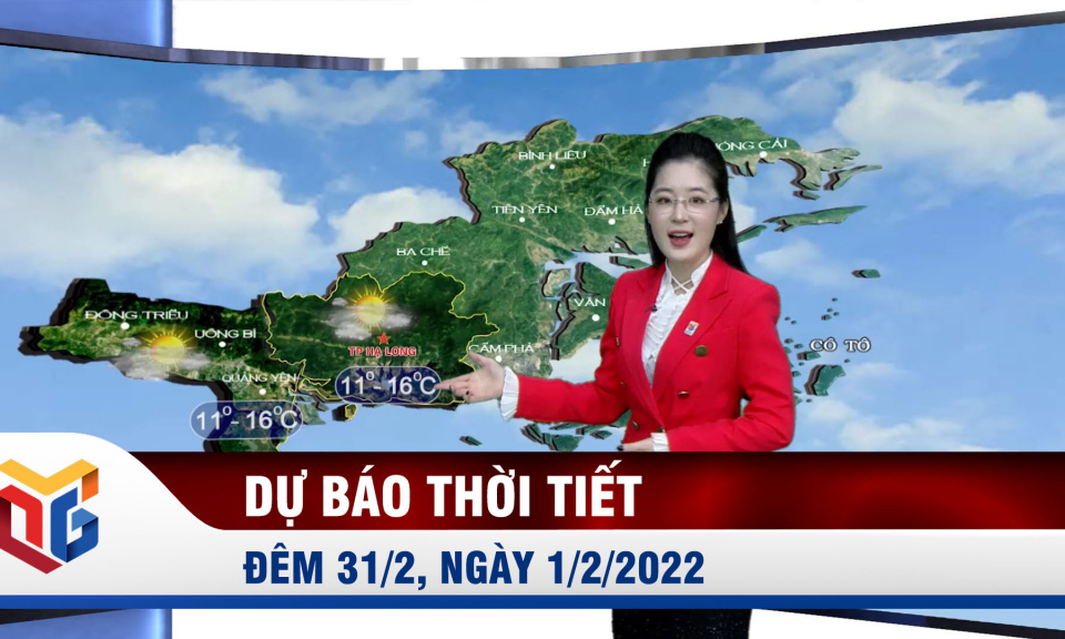 Dự báo thời tiết đêm 31/2, ngày 1/2/2022