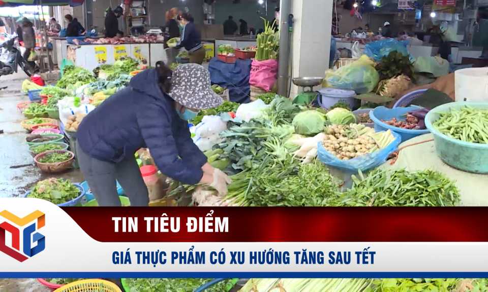 Giá thực phẩm có xu hướng tăng sau Tết