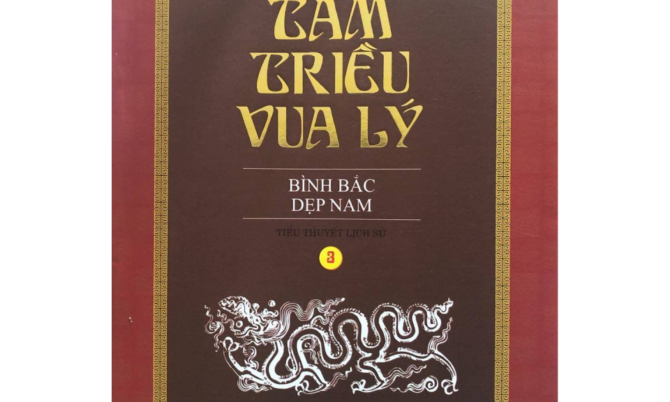  Tám triều vua Lý : Bình Bắc dẹp Nam 5