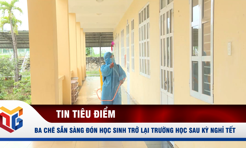 Ba Chẽ sẵn sàng đón học sinh trở lại trường học sau kỳ nghỉ Tết