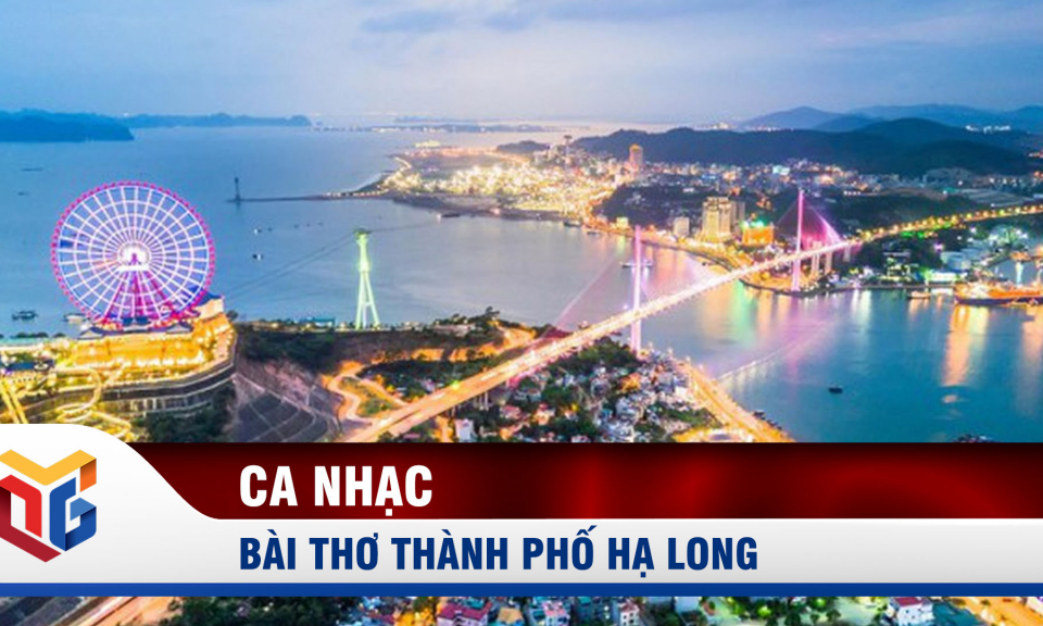 Bài thơ thành phố Hạ Long