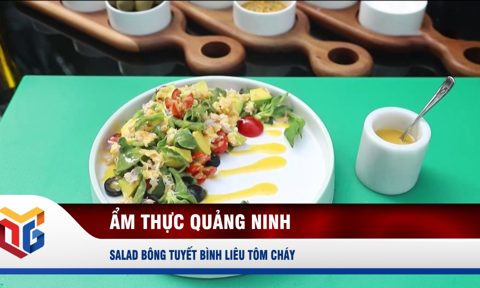 Salad bông tuyết Bình Liêu tôm cháy