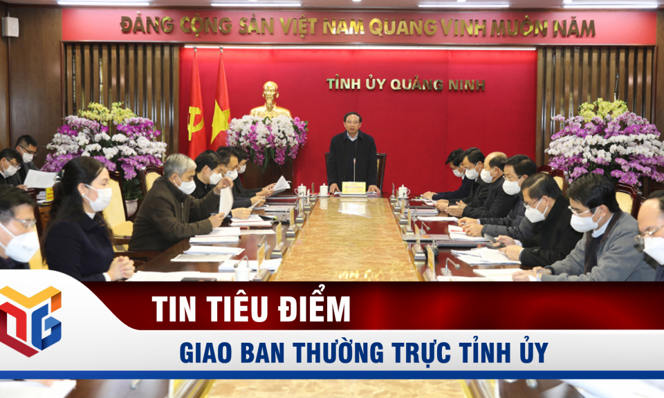 Giao ban Thường trực Tỉnh ủy