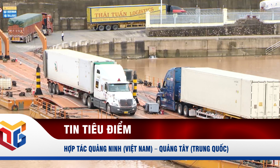 Hợp tác Quảng Ninh (Việt Nam) - Quảng Tây (Trung Quốc)