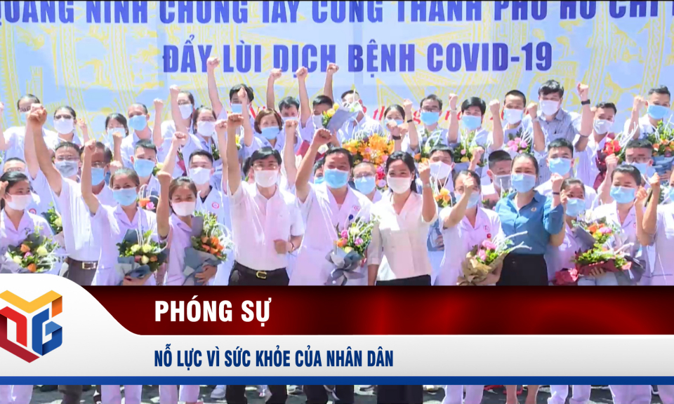 Nỗ lực vì sức khỏe của nhân dân