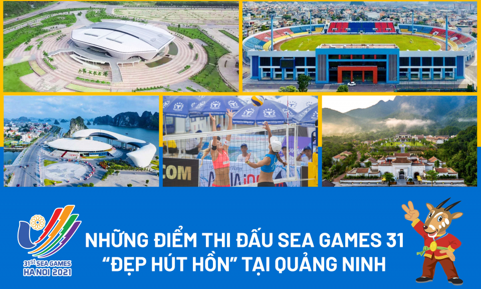 Những điểm thi đấu SEA Games 31 "đẹp hút hồn" tại Quảng Ninh