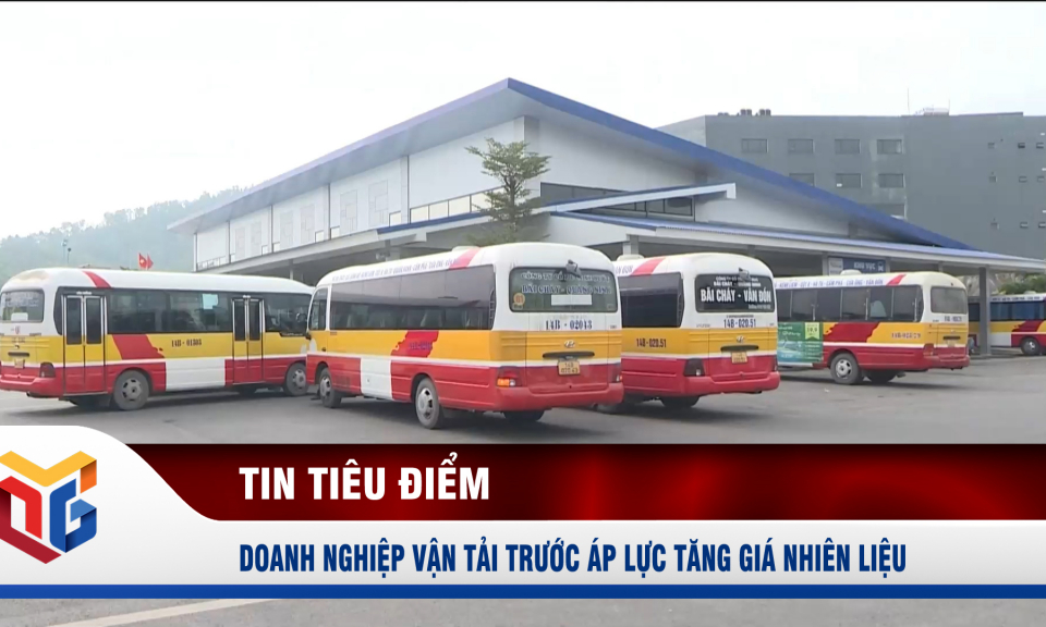 Doanh nghiệp vận tải trước áp lực tăng giá nhiên liệu