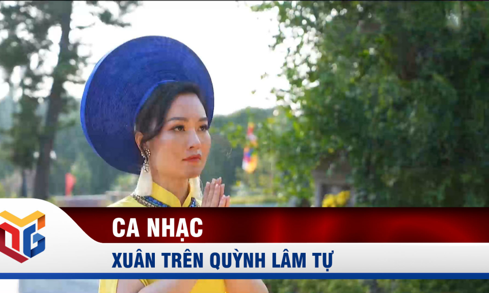 Xuân trên Quỳnh Lâm tự