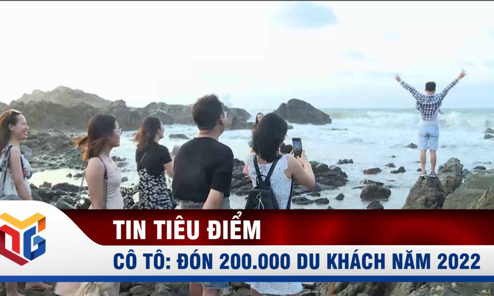 Cô Tô: Mục tiêu đón 200.000 khách mùa du lịch 2022