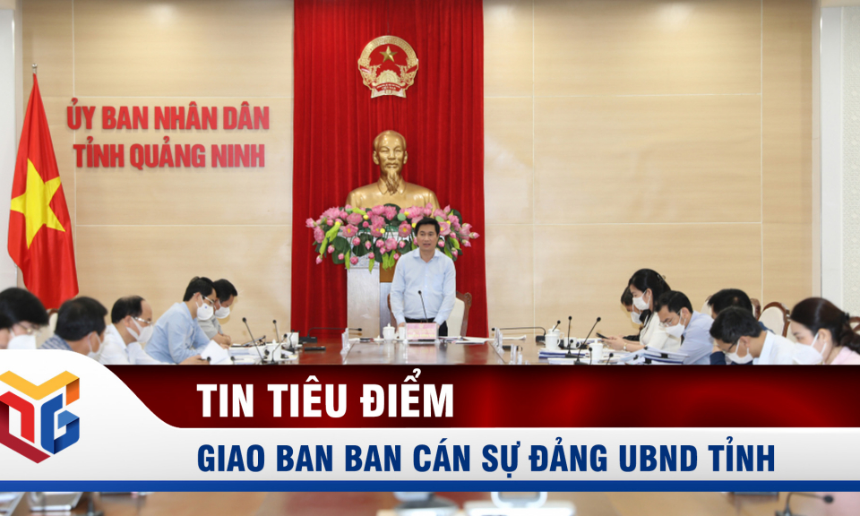 Giao ban Ban Cán sự Đảng UBND tỉnh