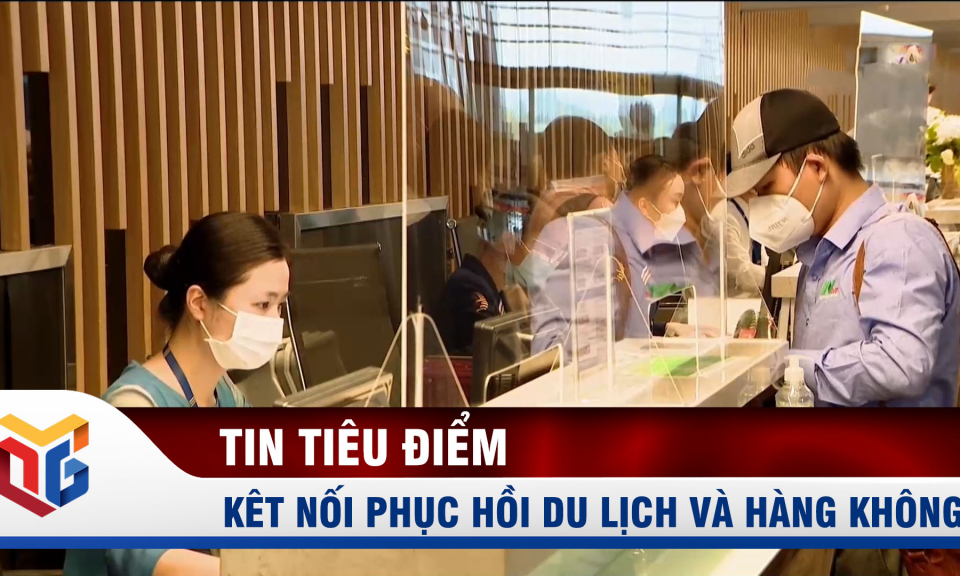 Kết nối phục hồi du lịch và hàng không