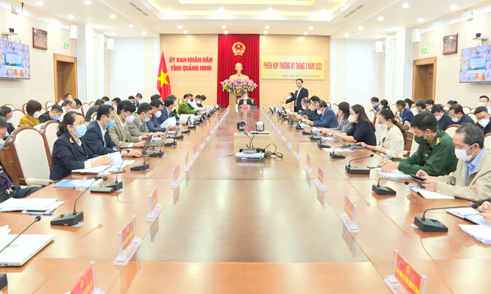 UBND tỉnh họp thường kỳ tháng 3/2022