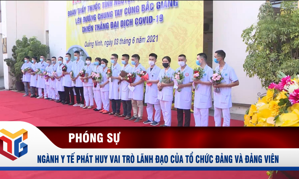 Ngành y tế phát huy vai trò lãnh đạo của tổ chức Đảng và đảng viên