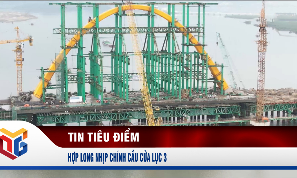 Hợp long nhịp chính cầu Cửa Lục 3