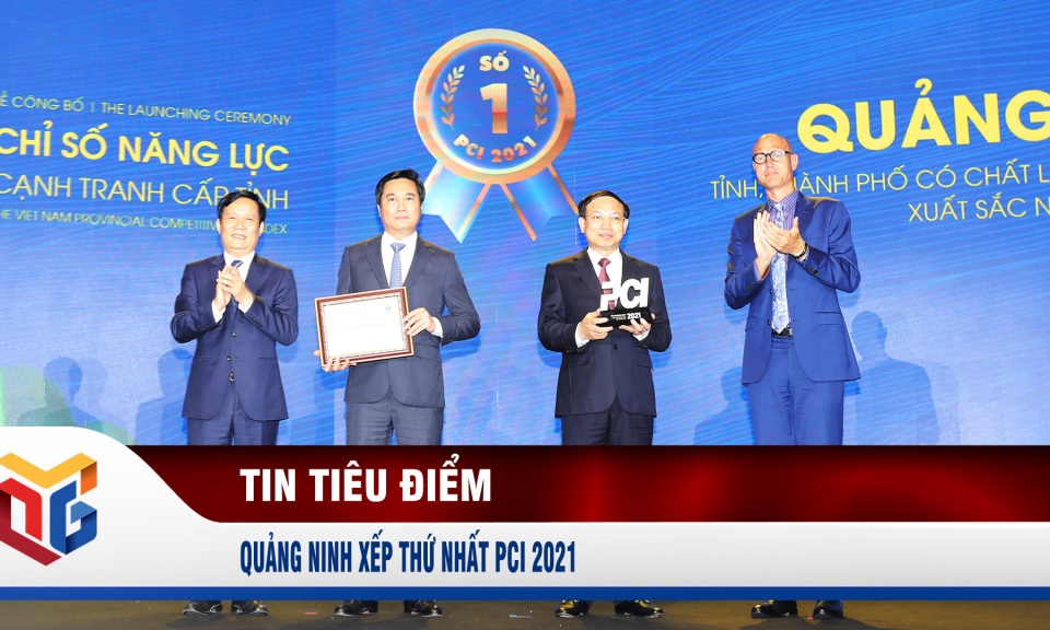 Quảng Ninh giữ vững vị trí thứ nhất PCI 2021 trong 5 năm liên tiếp 