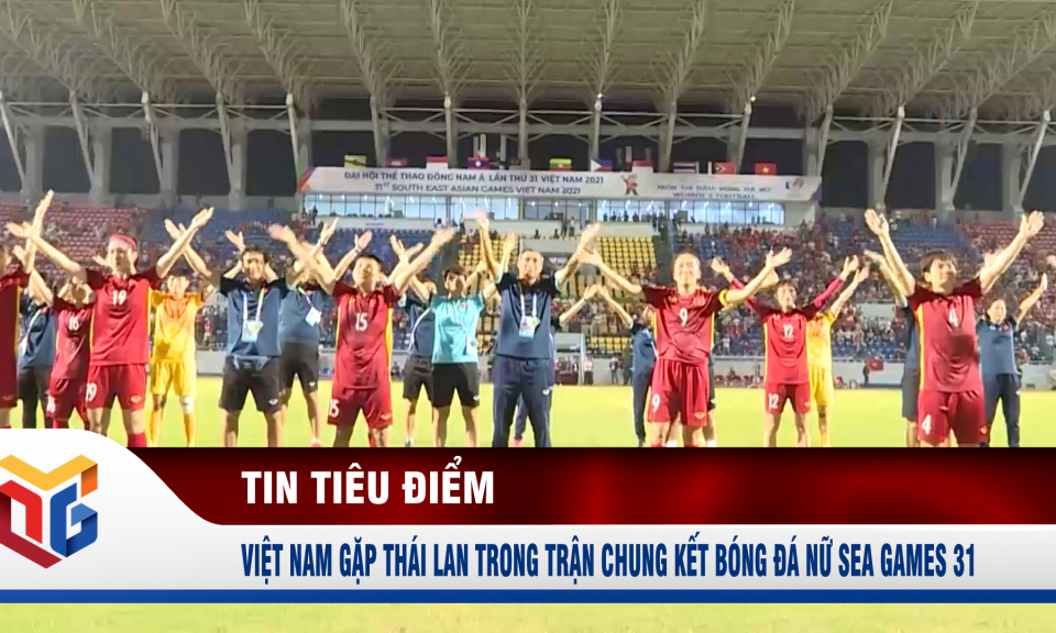 Việt Nam gặp Thái Lan trong trận Chung kết bóng đá nữ SEA Games 31