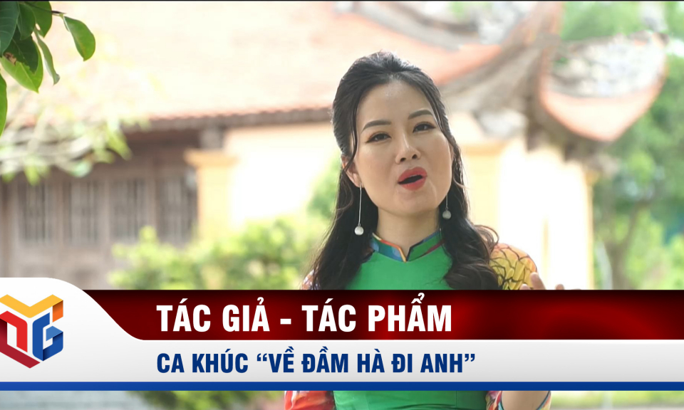 Ca khúc "Về Đầm Hà đi anh"