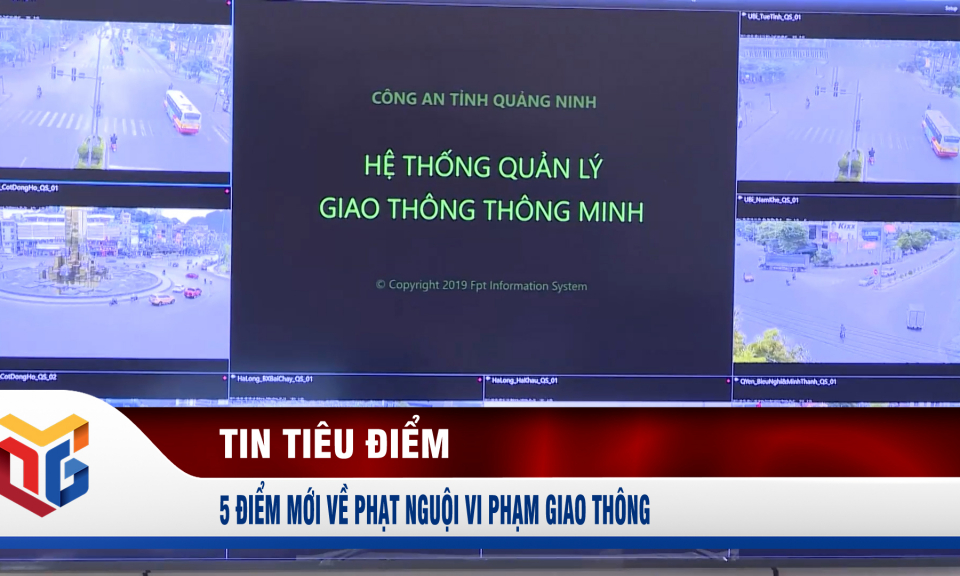 5 điểm mới về phạt nguội vi phạm giao thông