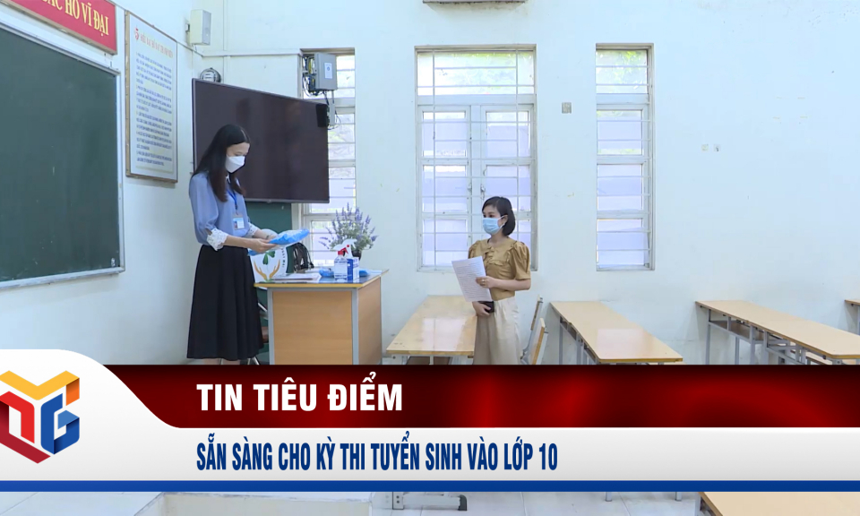 Sẵn sàng cho Kỳ thi tuyển sinh vào lớp 10