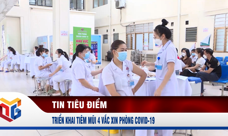 Triển khai tiêm mũi 4 vắc xin phòng Covid-19