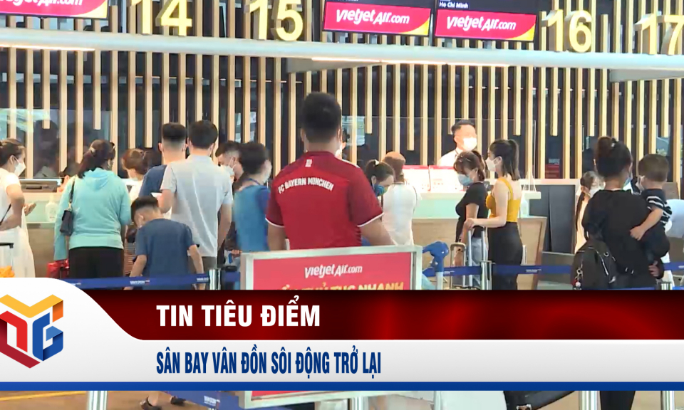 Sân bay Vân Đồn sôi động trở lại