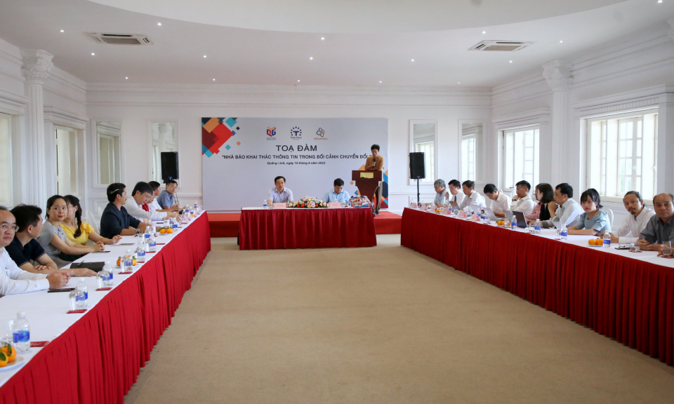Toạ đàm “Nhà báo khai thác thông tin trong bối cảnh chuyển đổi số”