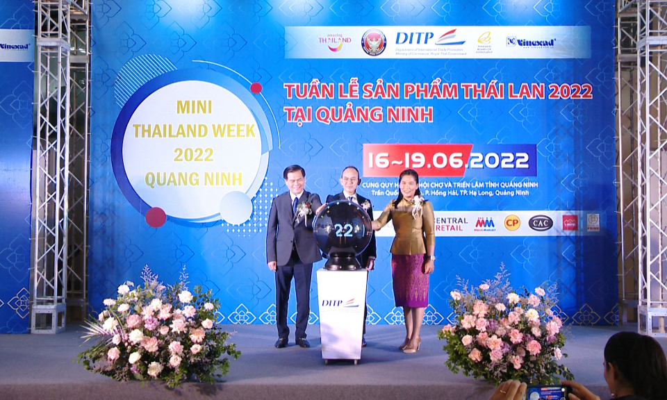 Khai mạc Tuần lễ sản phẩm Thái Lan 2022 tại Quảng Ninh 