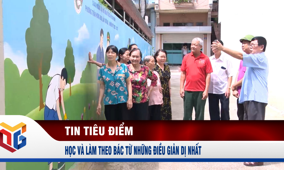 Học và làm theo Bác từ những điều giản dị nhất