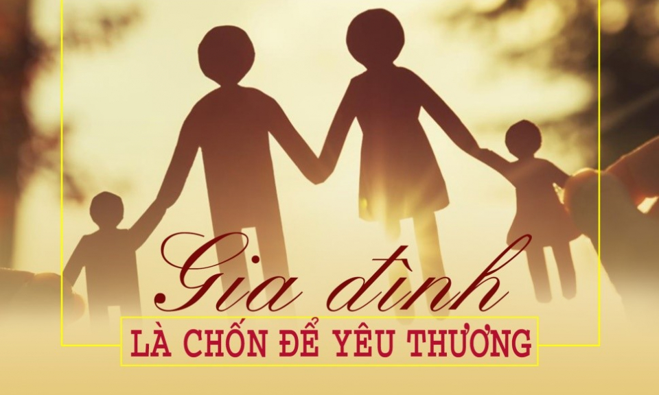 Nâng niu hai tiếng gia đình…