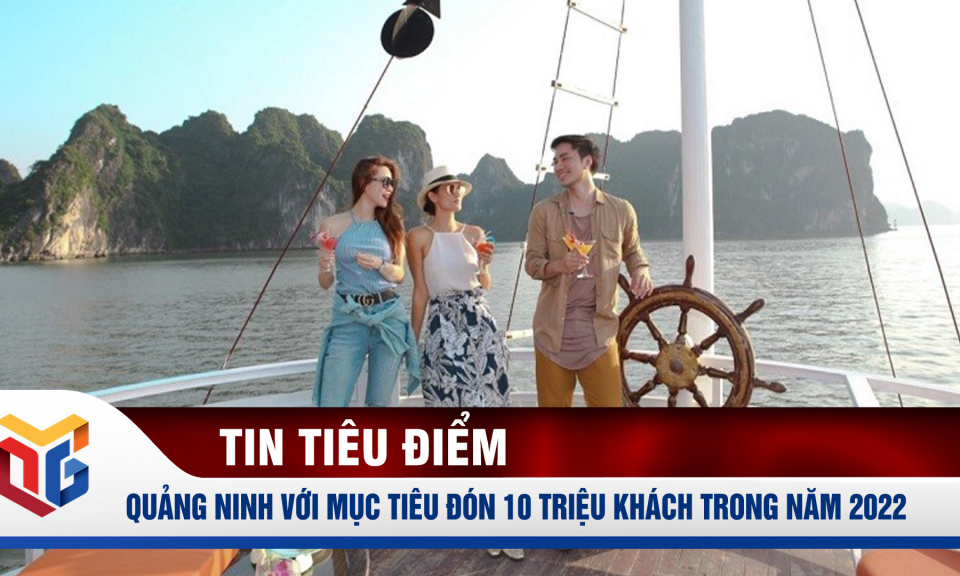 Hiện thực hoá mục tiêu đón 10 triệu du khách