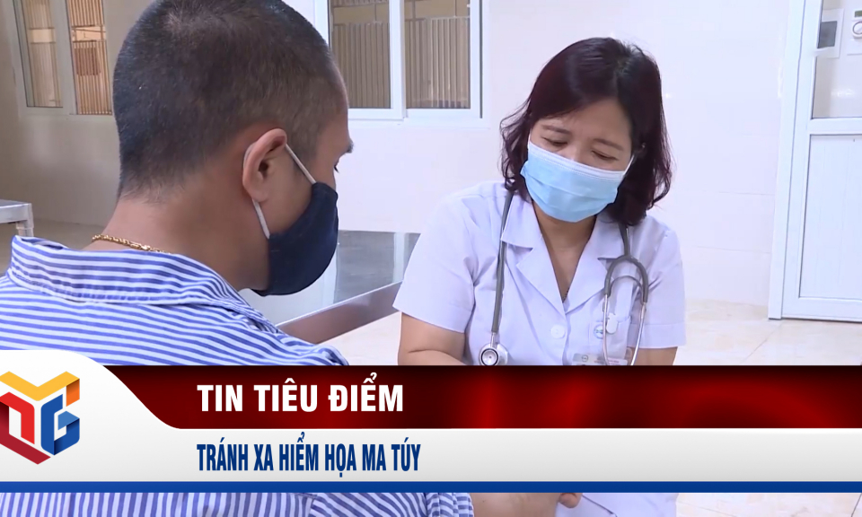 Tránh xa hiểm họa ma túy