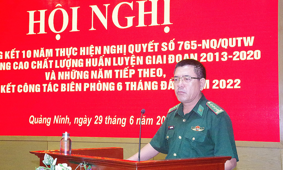 BĐBP tỉnh triển khai nhiệm vụ công tác biên phòng 6 tháng cuối năm 2022